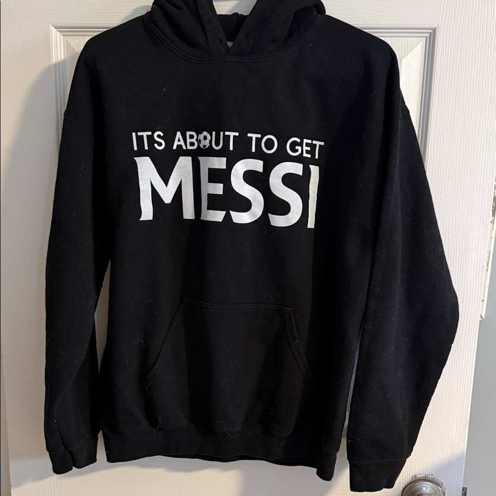 Black It’s About to Get Messi” Hoodie